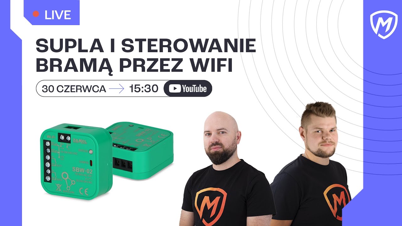 Supla i sterowanie bramą przez WIFI - Montersi LIVE