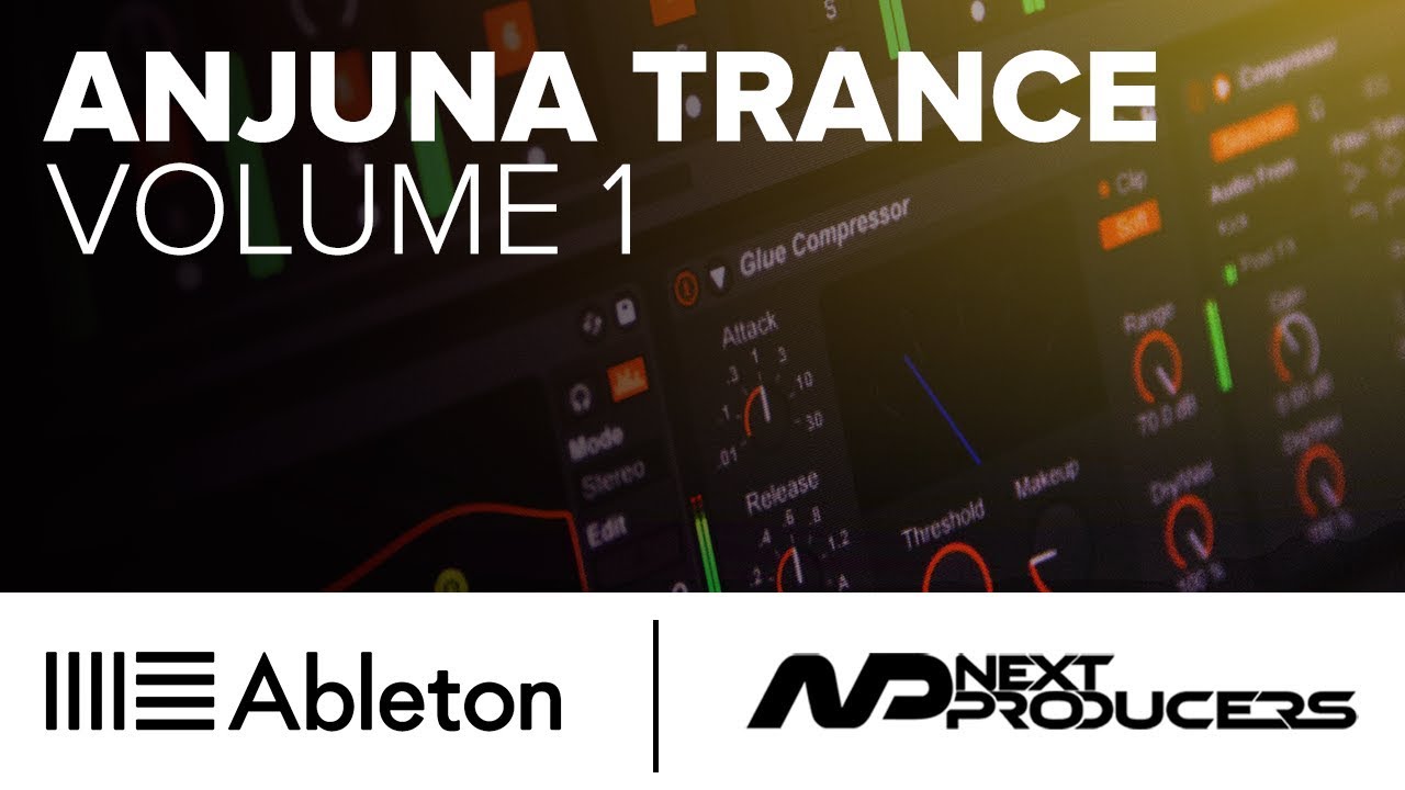 Anjuna Trance Ableton Live Project Vol. 1