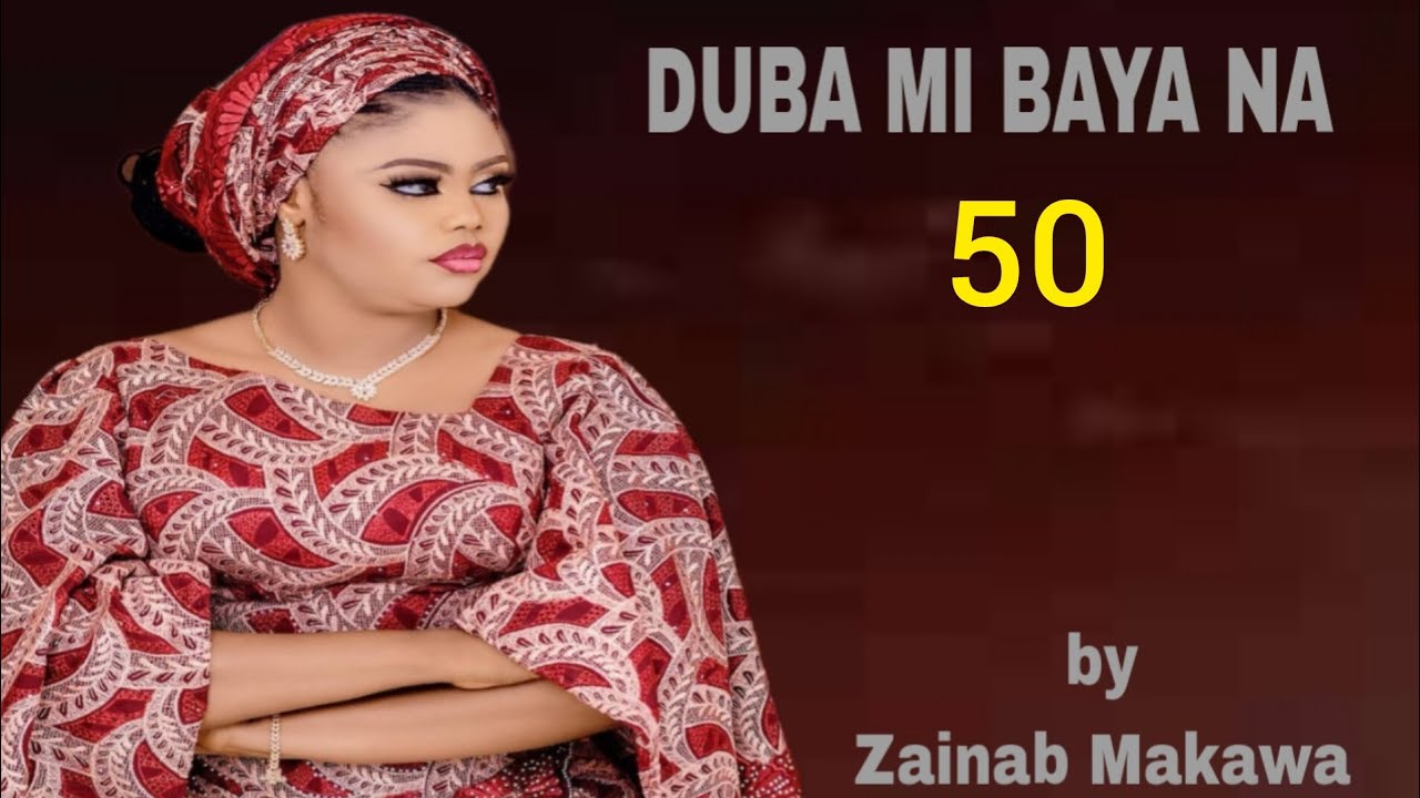 Duba mi baya na fakon biri _50