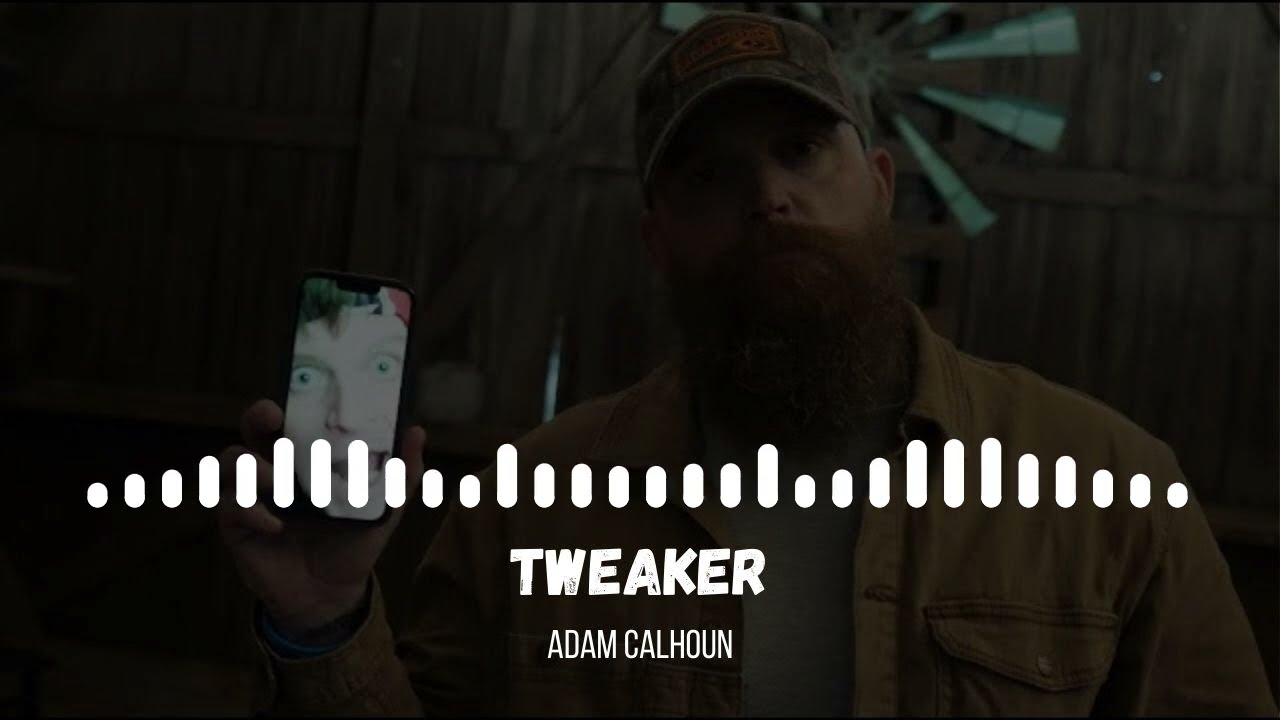 Adam Calhoun - Tweaker