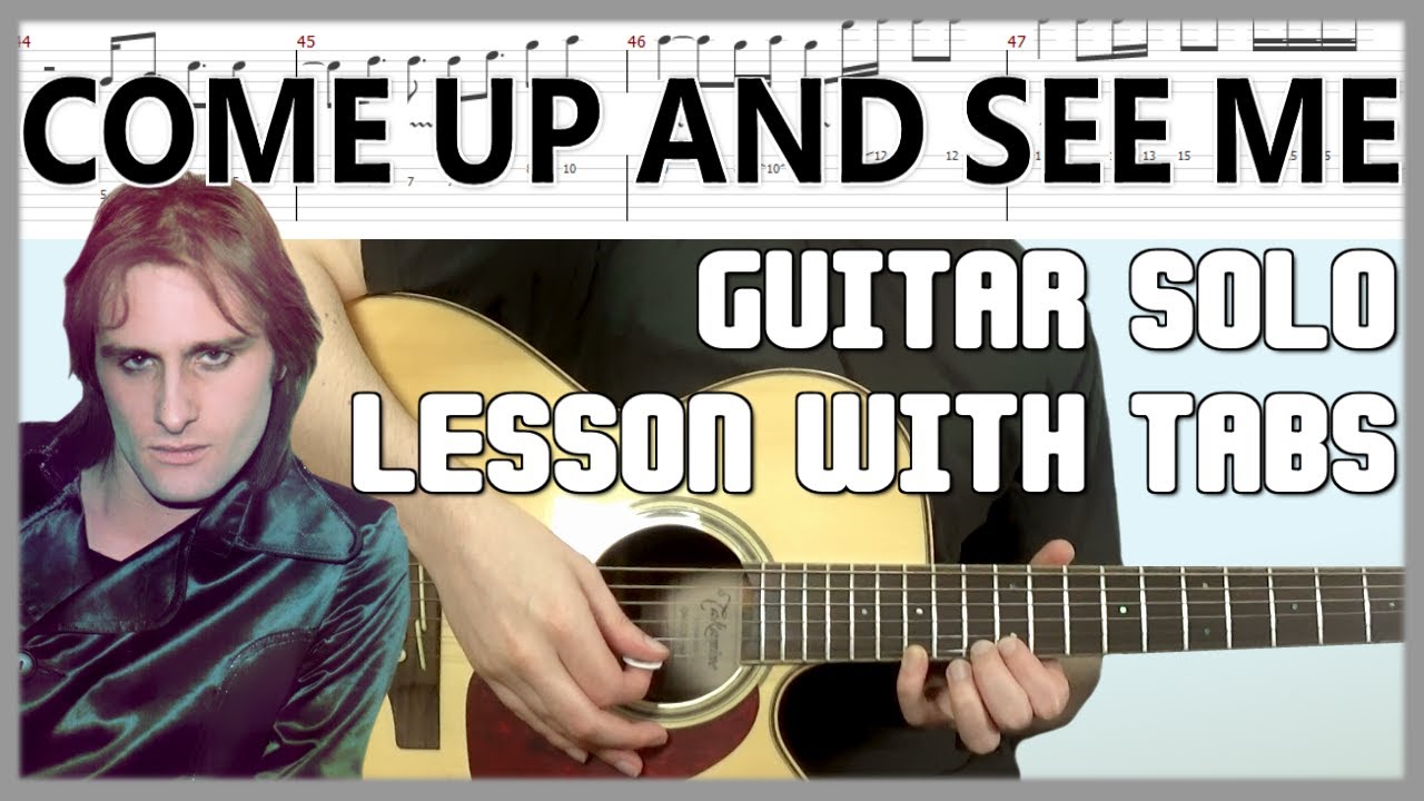 Come Up And See Me Solo Tabs & Lesson | Make Me Smile - Steve Harley