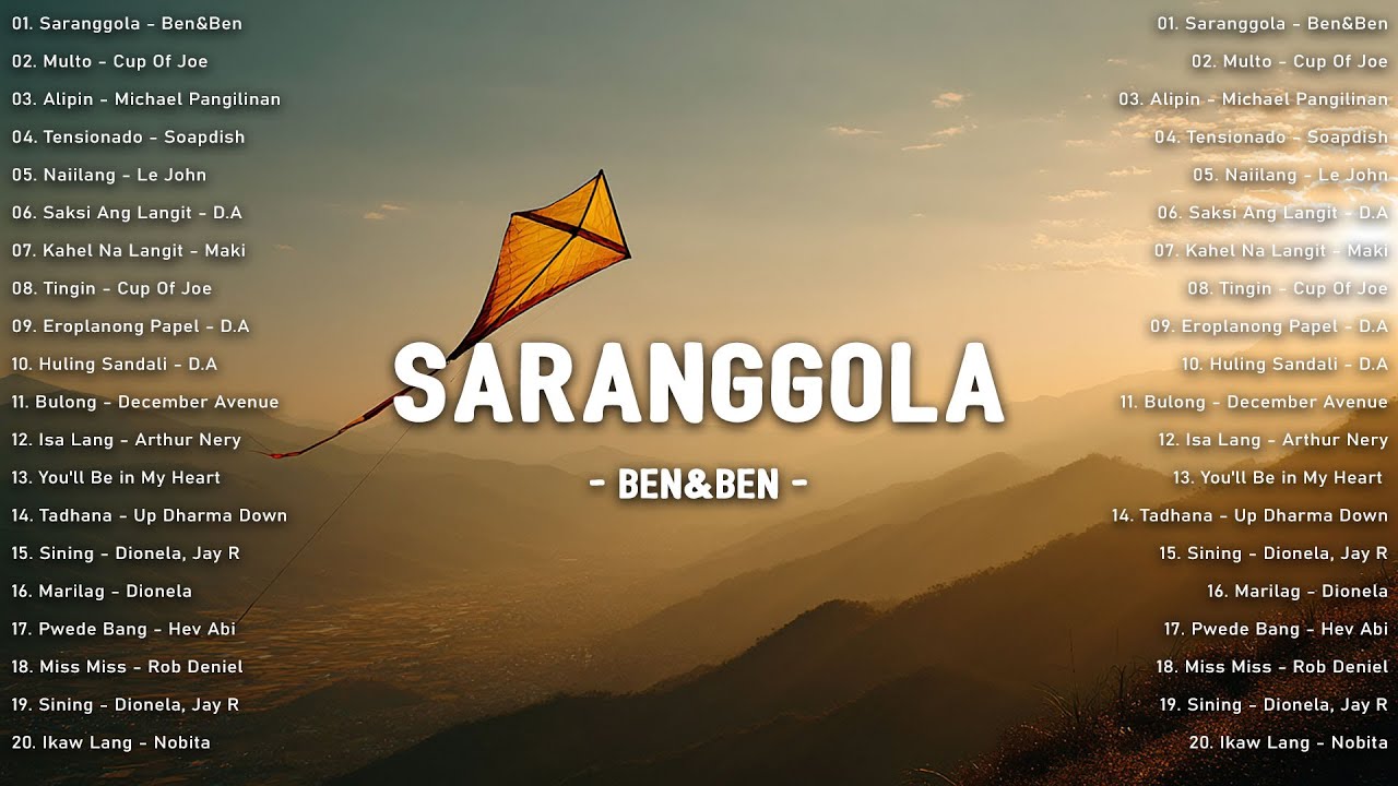 🌤 Saranggola - Ben&Ben 🎶 Best OPM Songs 2025 | Trending Tagalog Love Hits on Spotify & YouTube