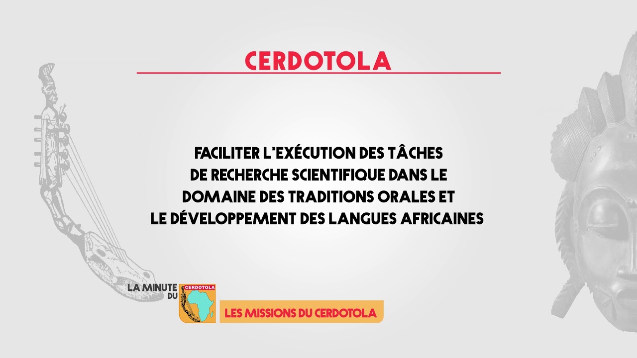 L'Institution: Les Missions du CERDOTOLA