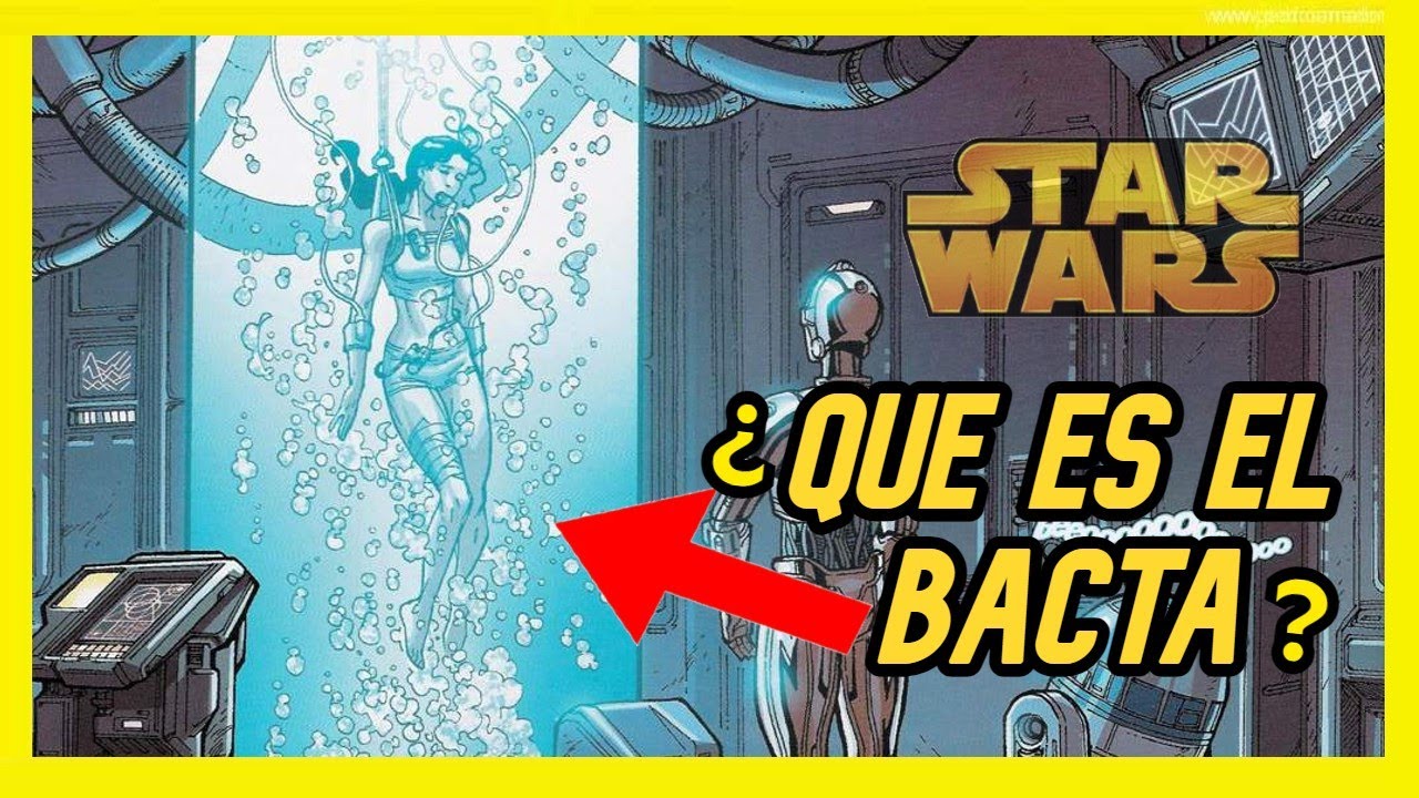 💥El Bacta en Star wars &iquest;Qu&eacute; es y para que sirve?💥