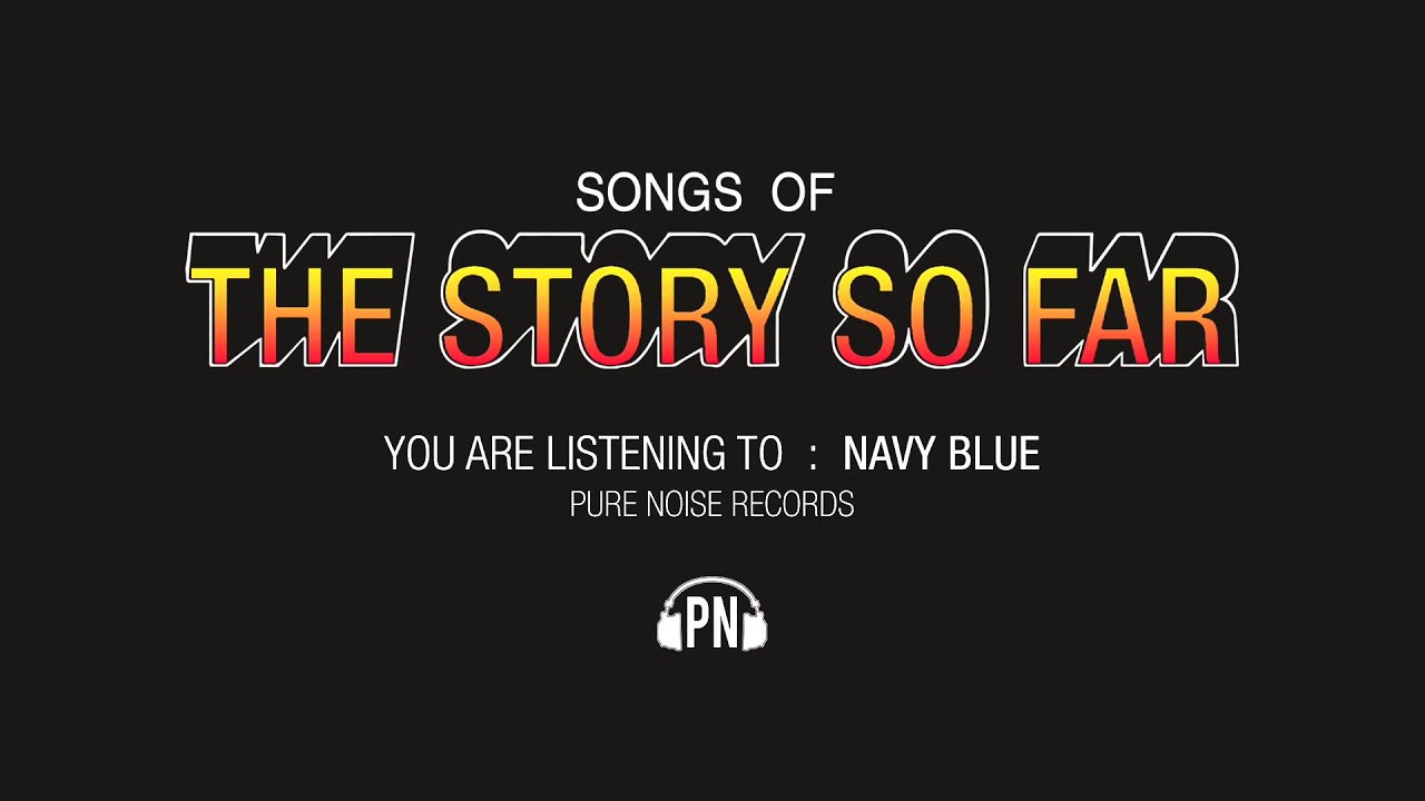 The Story So Far 