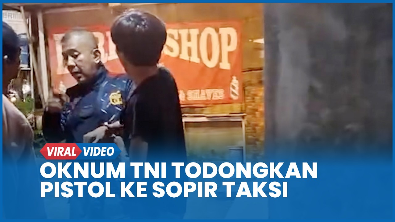 Detik-detik Oknum TNI Todongkan Pistol ke Sopir Taksi Online di Tangerang Gegara Senggolan
