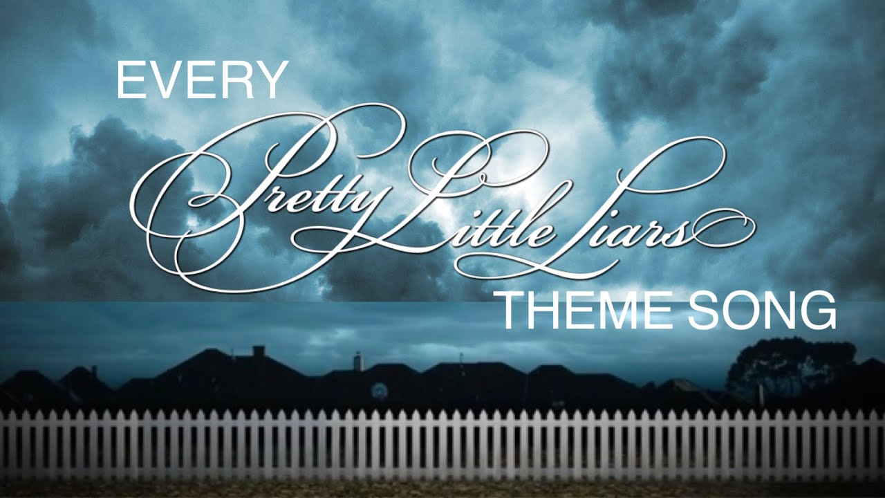 EVERY Pretty Little Liars Theme Song (2010 -2022)