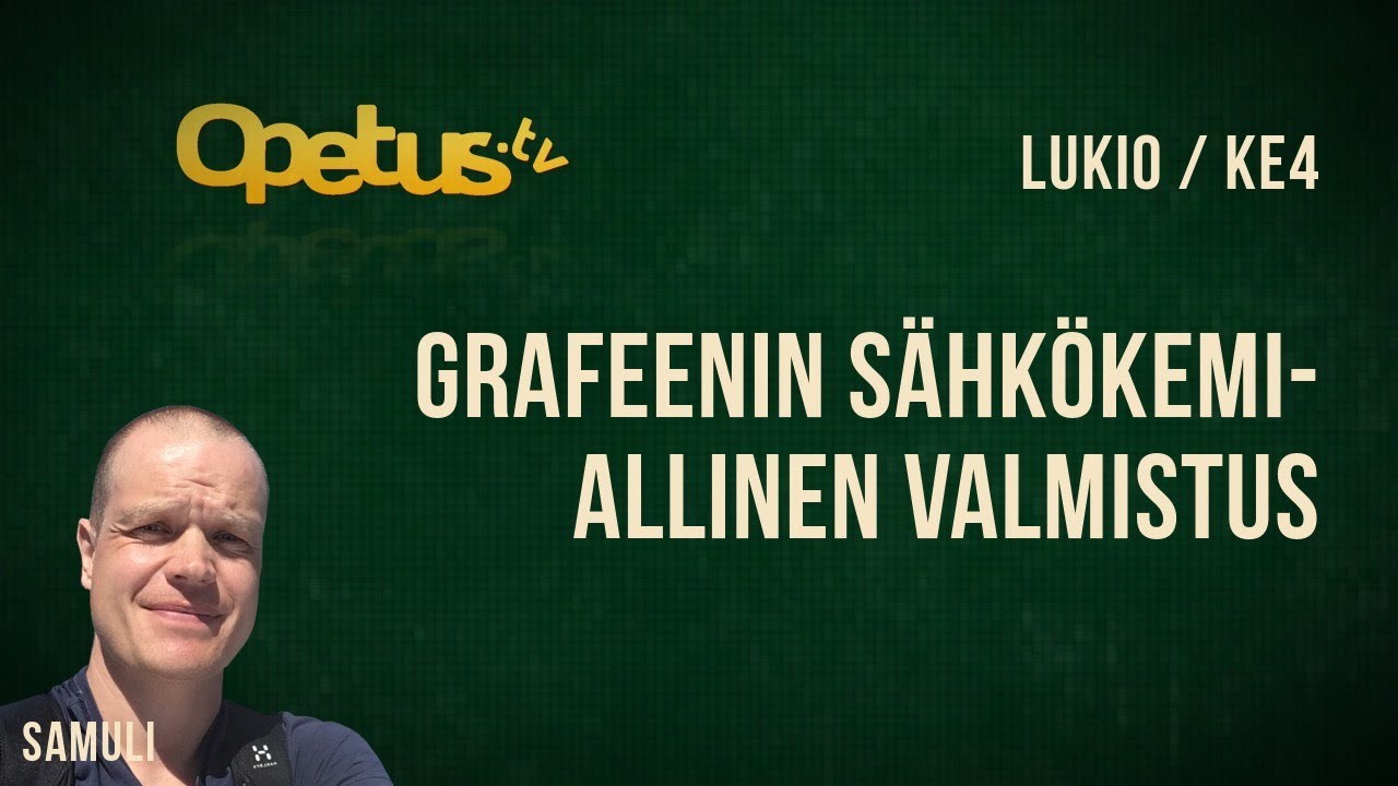 Grafeenin sähkökemiallinen valmistus