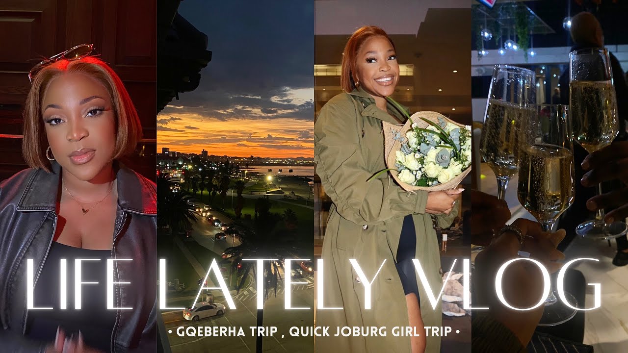 VLOG: First Gqeberha visit | Impromptu trip to Joburg