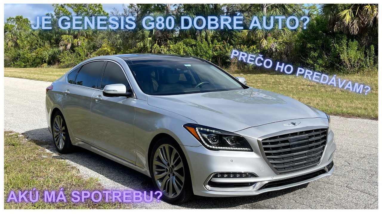 Je Genesis G80 dobré auto? Akú spotrebu má 5.0L V8 z Kórei? Prečo ho predávam?