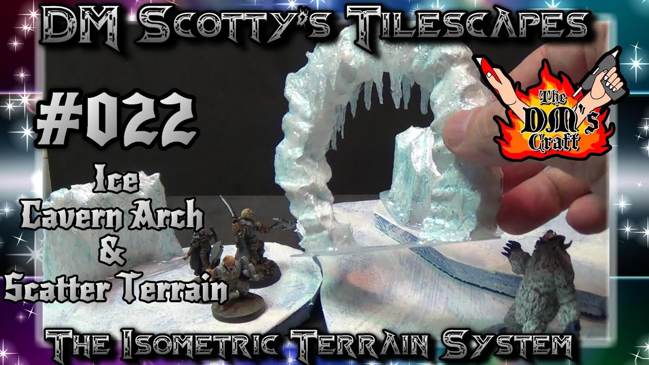 Ice Cavern Arch & Ice Scatter Terrain for Your Tabletop Games (DM Scotty's TILESCAPES #022)