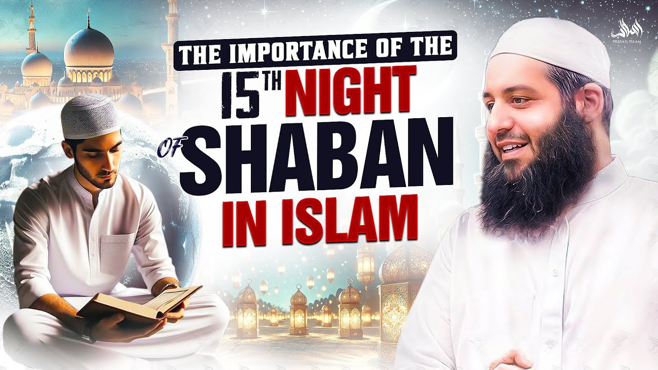 WHAT HAPPENS ON THE 15TH NIGHT OF SHABAN? | Abu Bakr Zaud