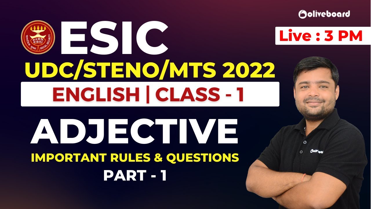 ESIC UDC/MTS/STENO 2022 | English | Class - 1 | Adjective | Important Rule & Questions | Part - 1