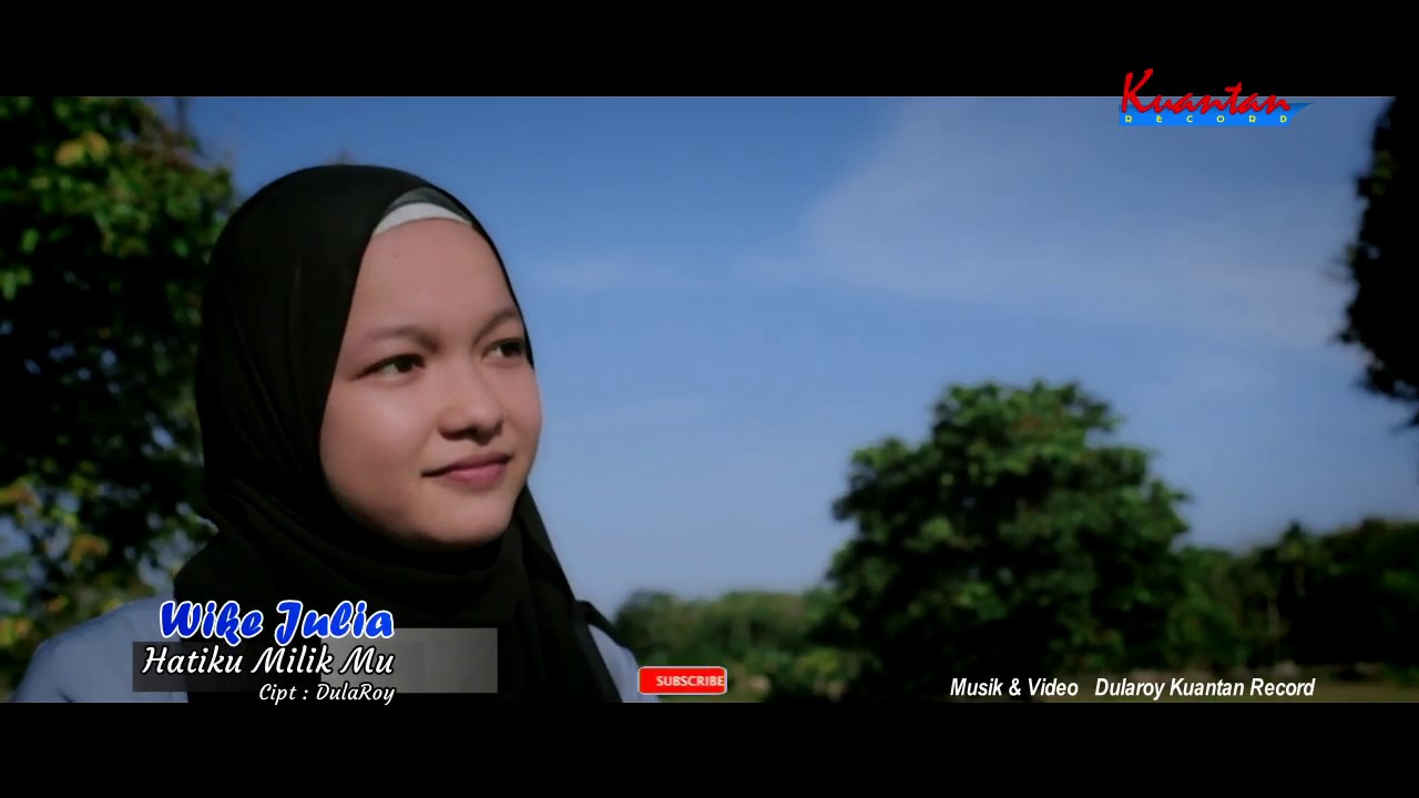 Wike Julia -  Hatiku Milikmu (Official Music Video)