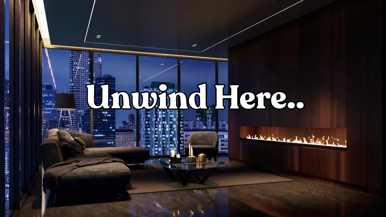 Unwind Here ✨ | Luxury Penthouse Jazz & Fireplace Ambience  (59 minutes)