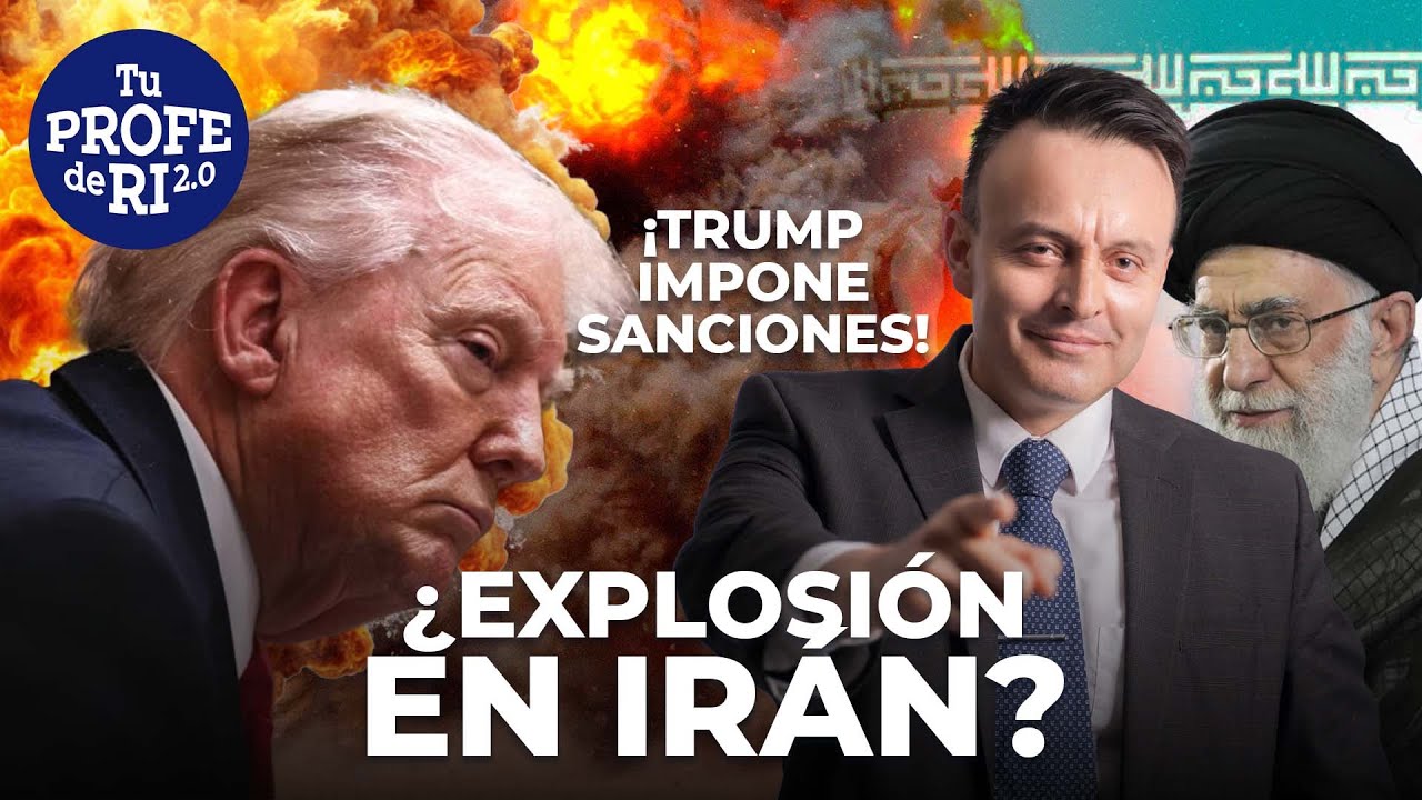 ¿EXPLOSIONES EN IRÁN? TRUMP IMPONE SANCIONES A QUIENES COMERCIEN TEHERÁN