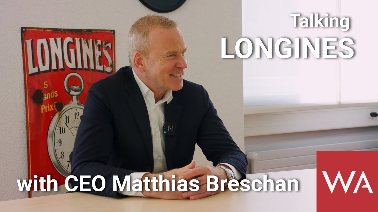 Talking LONGINES with CEO Matthias Breschan.