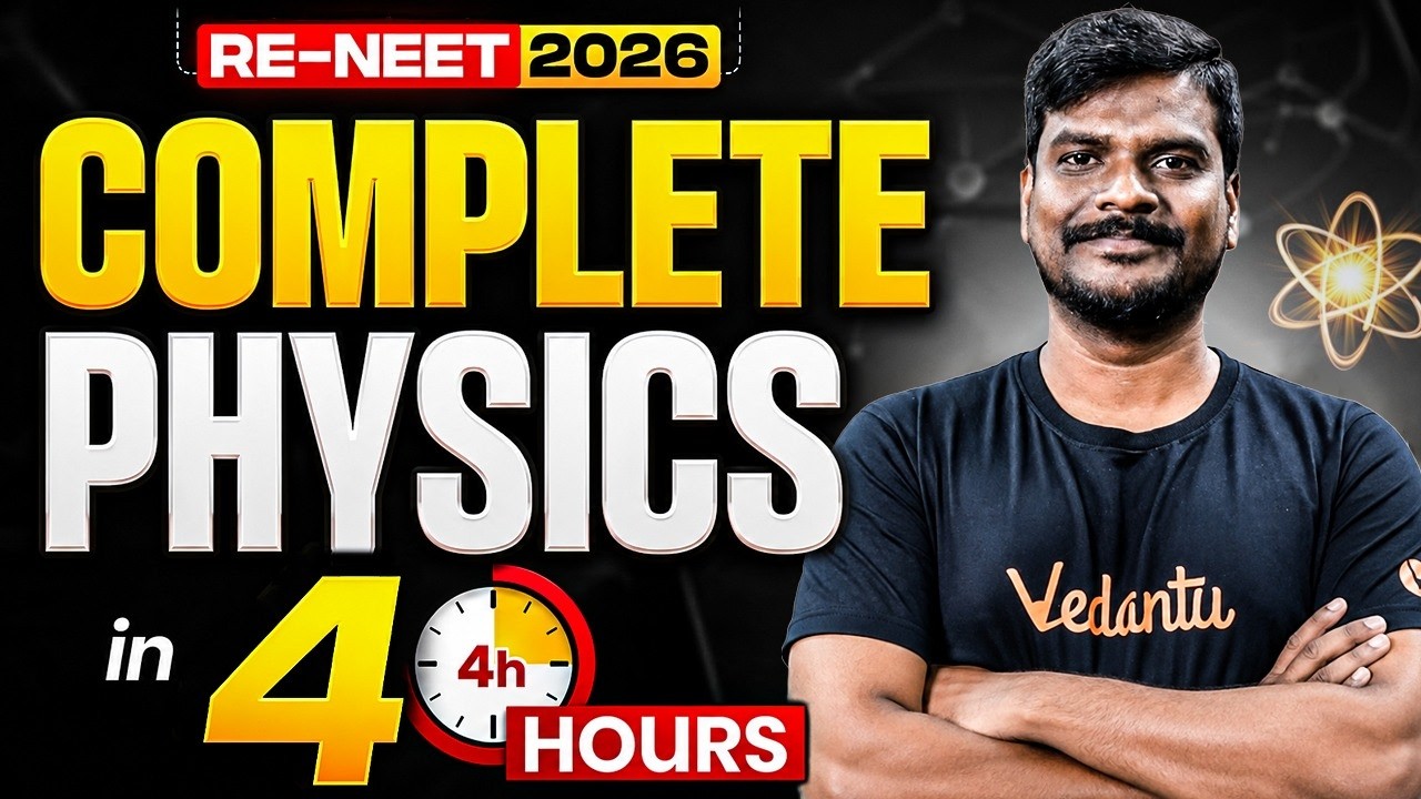 RE NEET 2026 | Complete Physics in 4 Hours | Last Minute Revision | by Vijay Sir