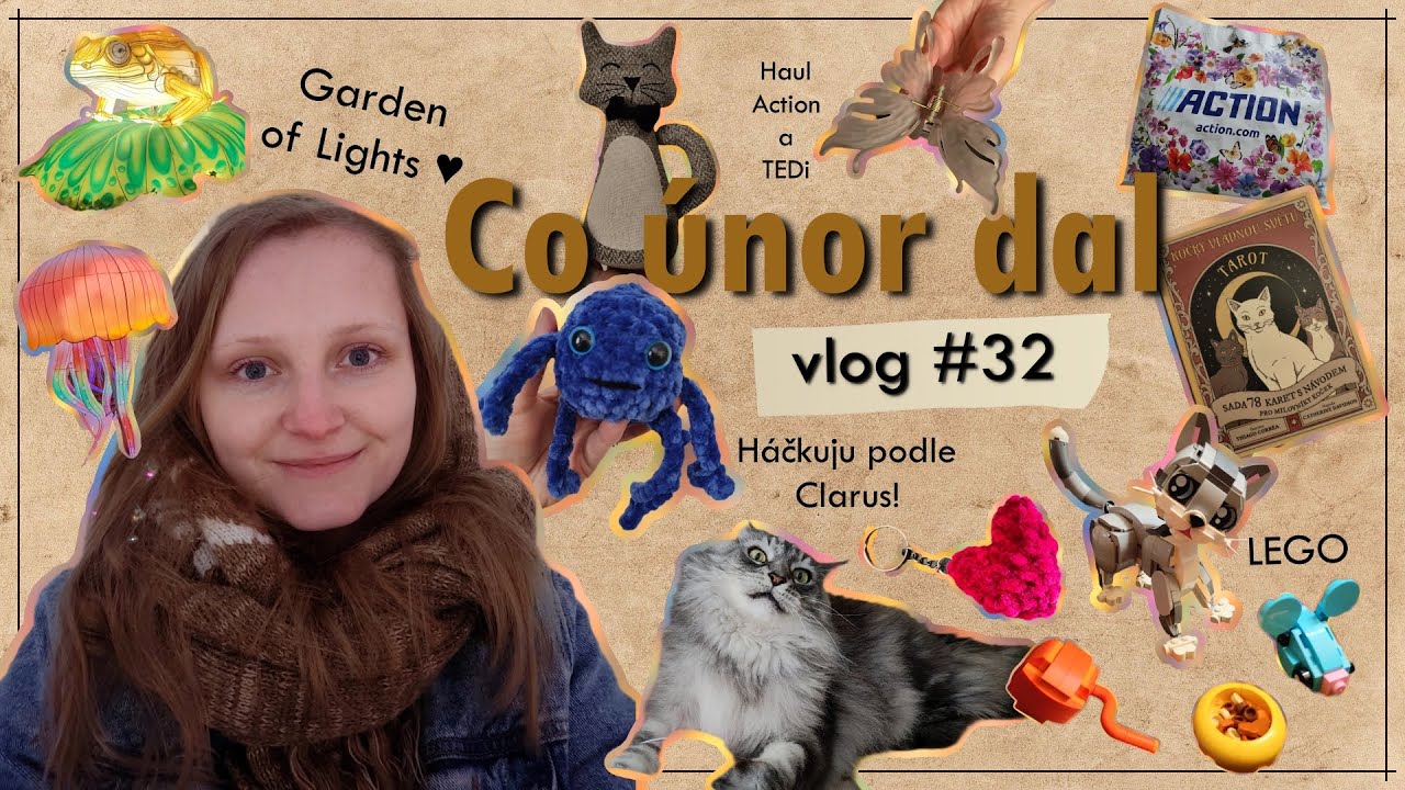 Co únor dal - Garden of Light, tarot, háčkování, kočičí brikule, nákup v Actionu a TEDi | vlog | #32
