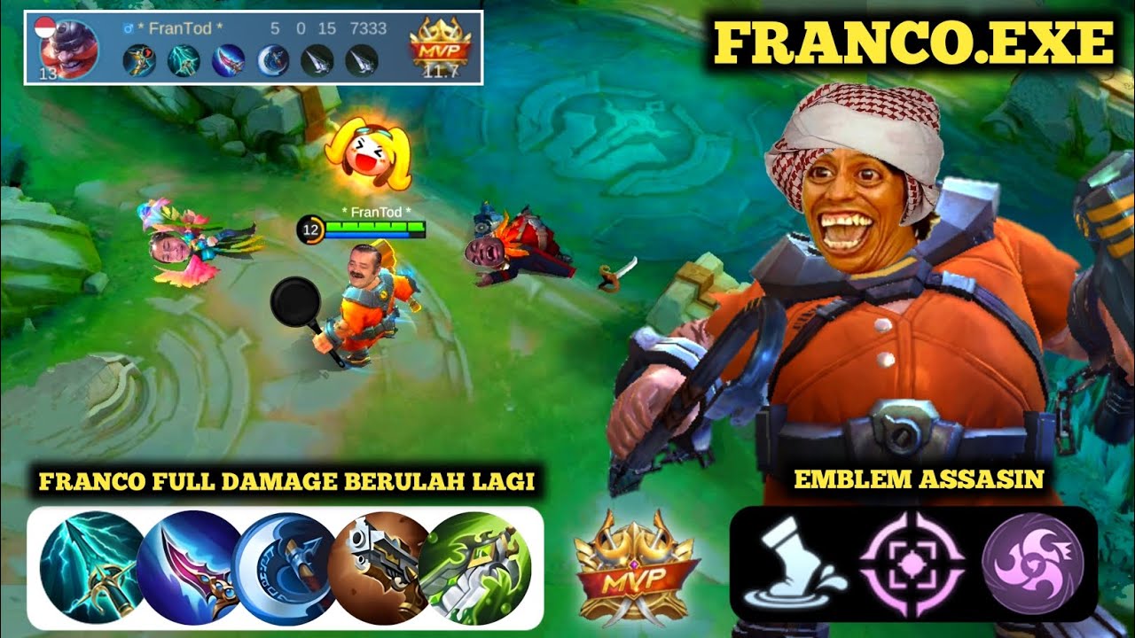 FRANCO.EXE || FRANCO BERULAH LAGI DENGAN BUILD FULL DAMAGE EMBLEM ASSASIN