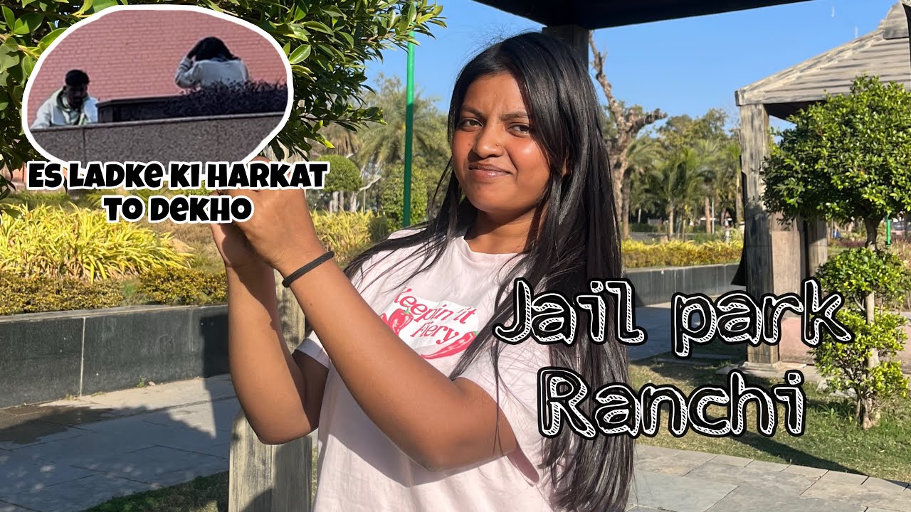 Es ladke ki harkat to dekho 😡😡😡#ranchi_jharkhand #jailpark 