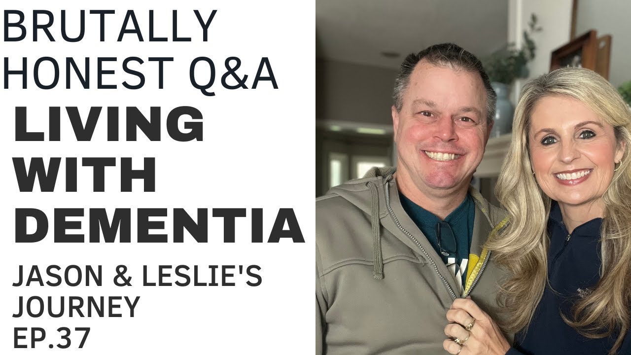 LIVING WITH DEMENTIA EP. 37 | BRUTALLY HONEST Q&A
