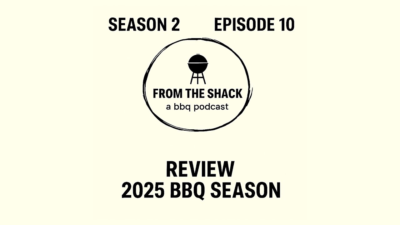 Episode 10 — 2025 BBQ Season Ends, VIP Cooks & A Scottish BBQ Getaway