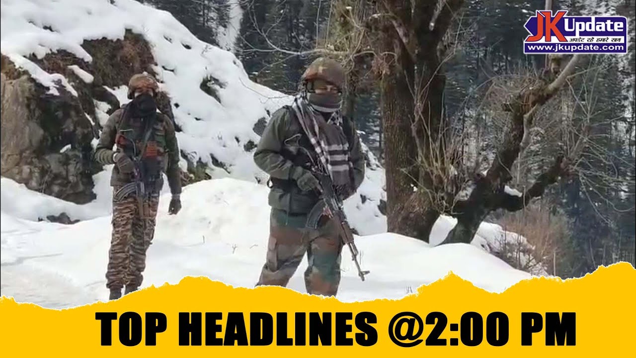 JKupdate Top Headlines @ 2 PM 31 JAN 2026
