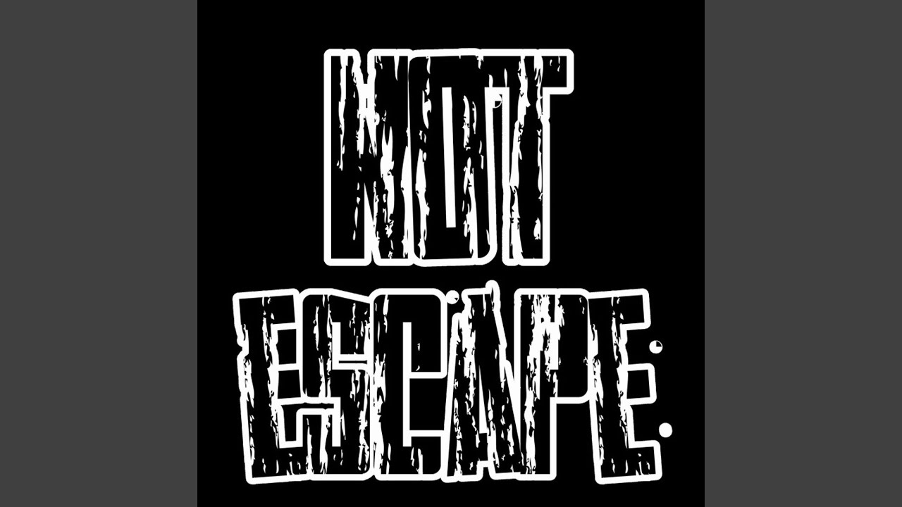 Not Escape (Alternative Version)