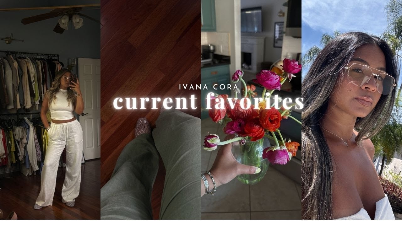 CURRENT FAVORITES | Beauty, Personal Style, Home
