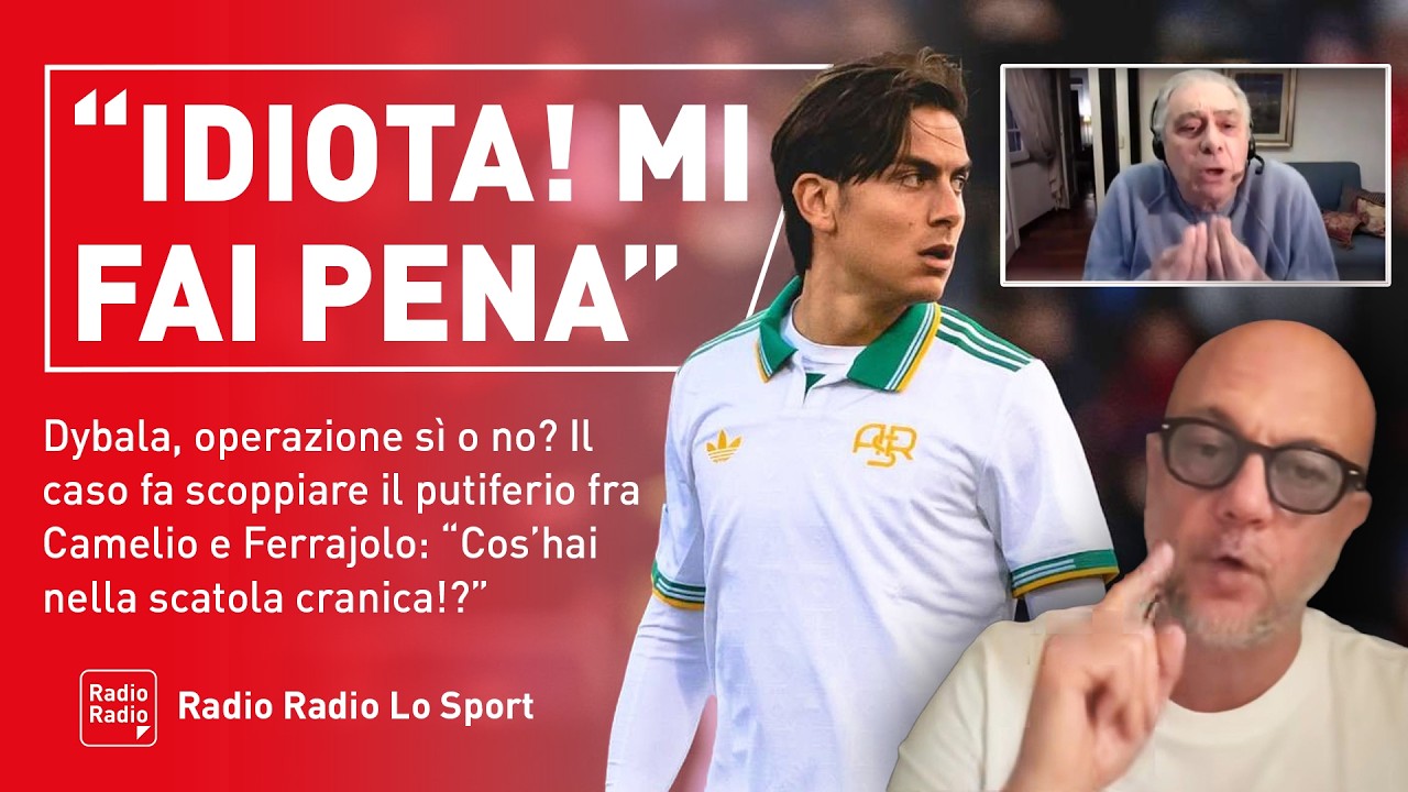 🔥😵 DYBALA, LITE FURIOSA FERRAJOLO-CAMELIO