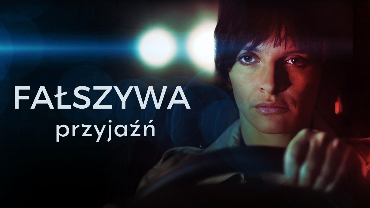 Fałszywa przyjaźń | Thriller | Polski Lektor