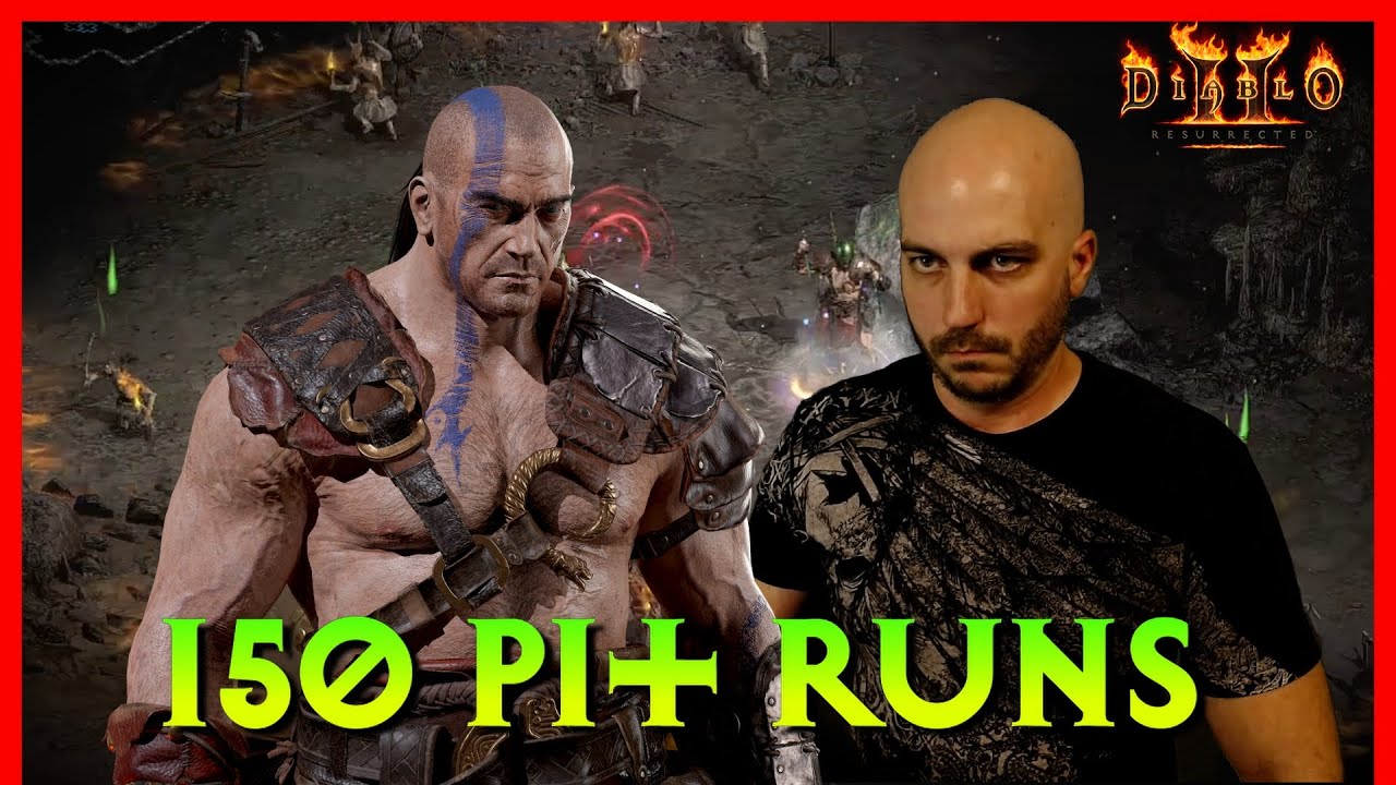 Diablo 2 Resurrected - 150 Pit runs, With Barb Pitzerker. Best MFer in the Game.