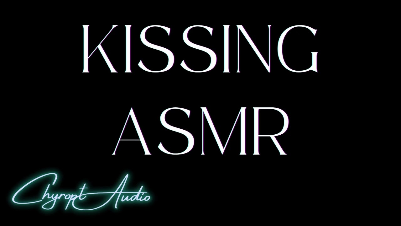 ASMR Boyfriend spicy kissing