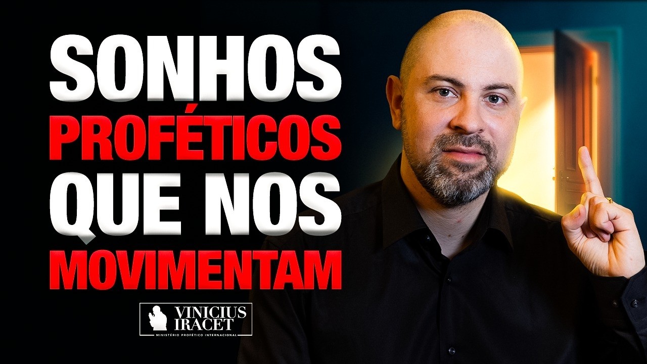 SONHOS DE DEUS QUE NOS MOVIMENTAM - DEUS FALA NOS SONHOS  @ViniciusIracet​