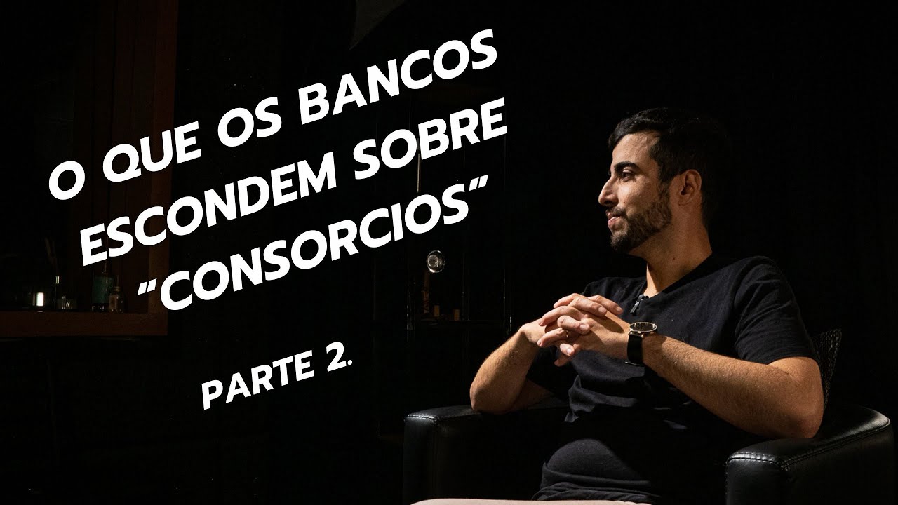 A Verdade que os Bancos Escondem sobre Consorcios… 