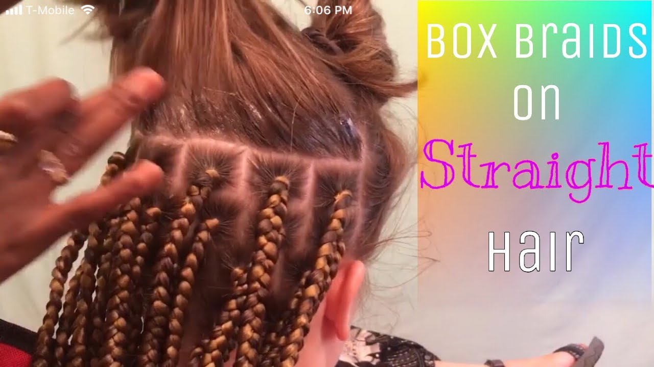 Box braids on straight( Caucasian) hair
