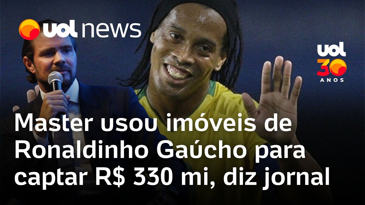 Banco Master usou imóveis de Ronaldinho Gaúcho como lastro para captar R$ 330 mi, diz jornal