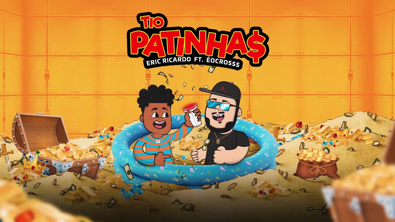 Eric Ricardo - Tio Patinhas ft. ÉoCROSSS