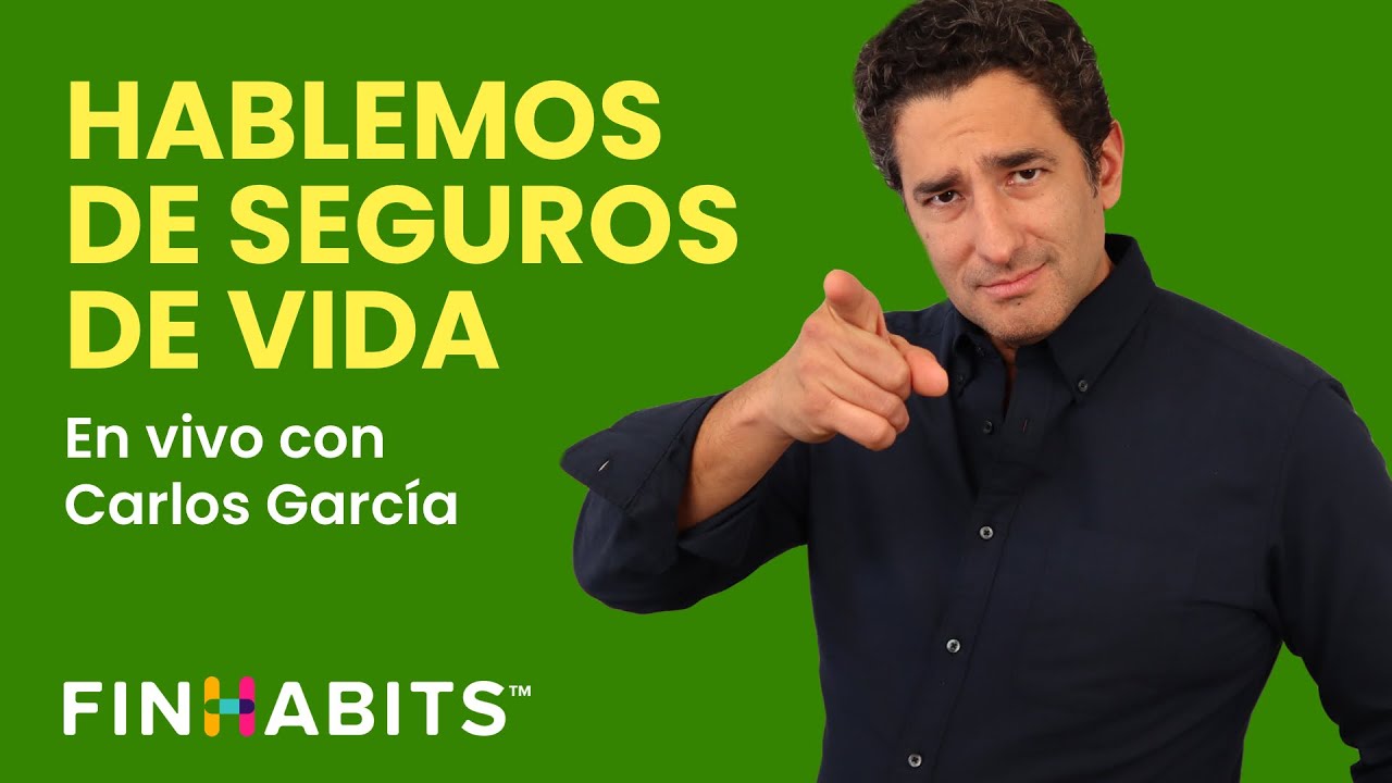 Lo que tienes que saber sobre los seguros de vida