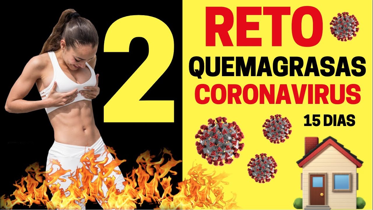 Reto QUEMAGRASAS 🔥 15 Dias || Estamos Cuarentena 😱 (Dia2)