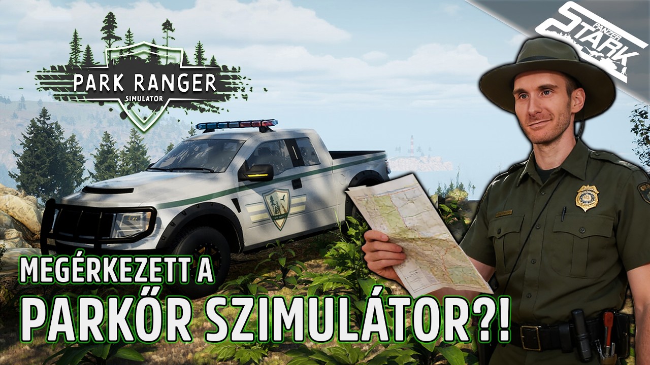 Megérkezett a PARKŐR Szimulátor! De Jó Lett? - Park Ranger Simulator #1 - Stark