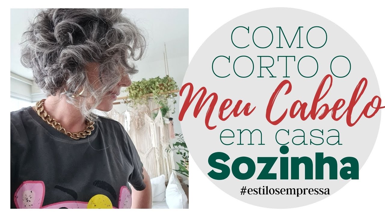 CORTEI O MEU CABELO SOZINHA | #ESTILOSEMPRESSA | VERINHA BERNARDINO