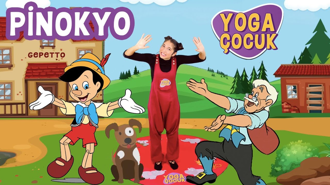 Pinokyo | Çocuk Yogası | Masal | Şarkı | 11. Bölüm