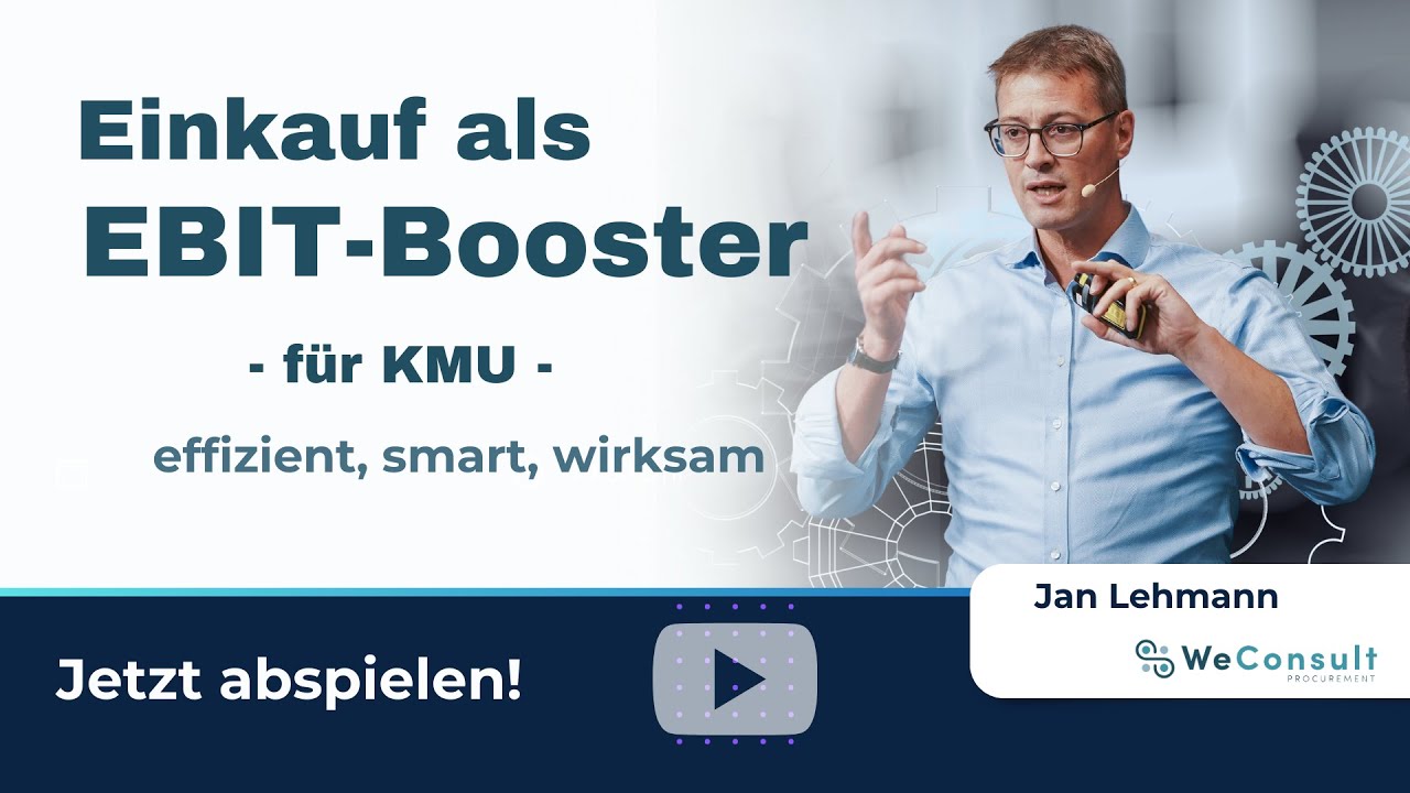 Einkauf als EBIT Booster für KMU - effizient, smart, wirksam