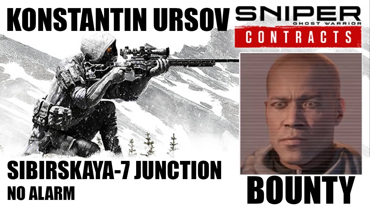 Sibarskaya Junction BOUNTY KONSTANTIN URSOV ]|[ SNIPER GHOST WARRIOR CONTRACTS