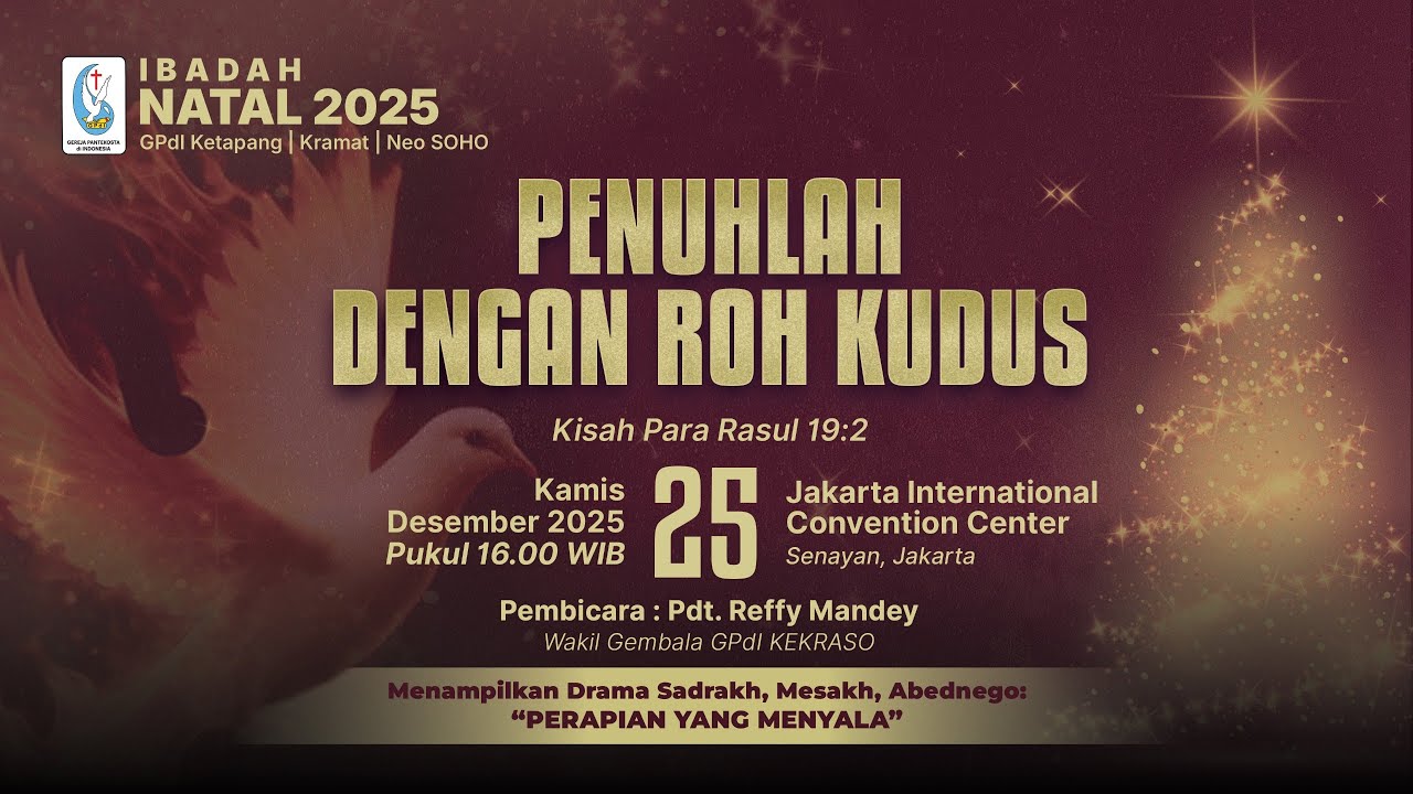 Natal GPdI Ketapang Kramat dan Neo Soho 2025 