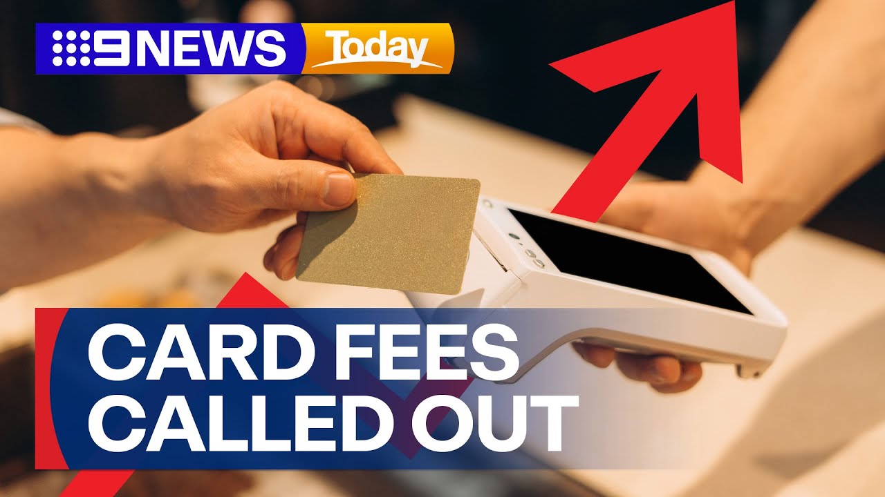 Small businesses slam card surcharges | 9 News Australia