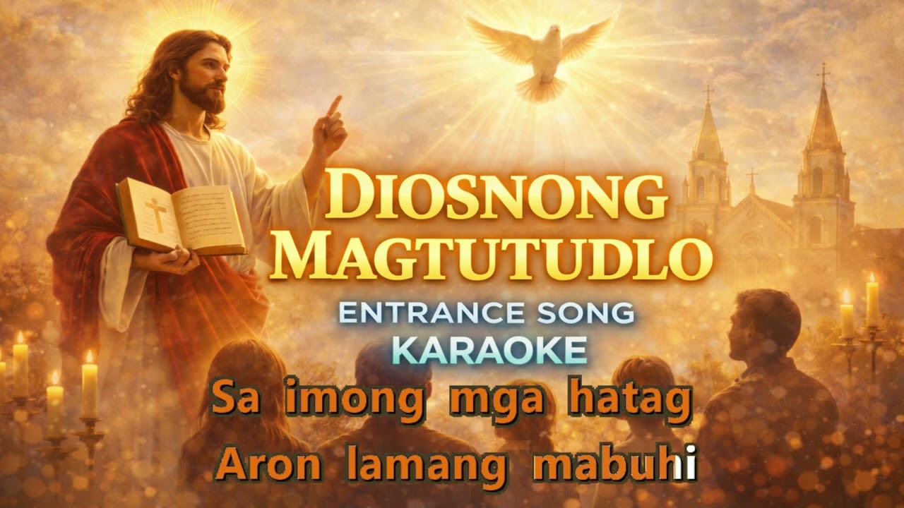 DIOSNONG MAGTUTUDLO (karaoke) - ENTANCE SONG