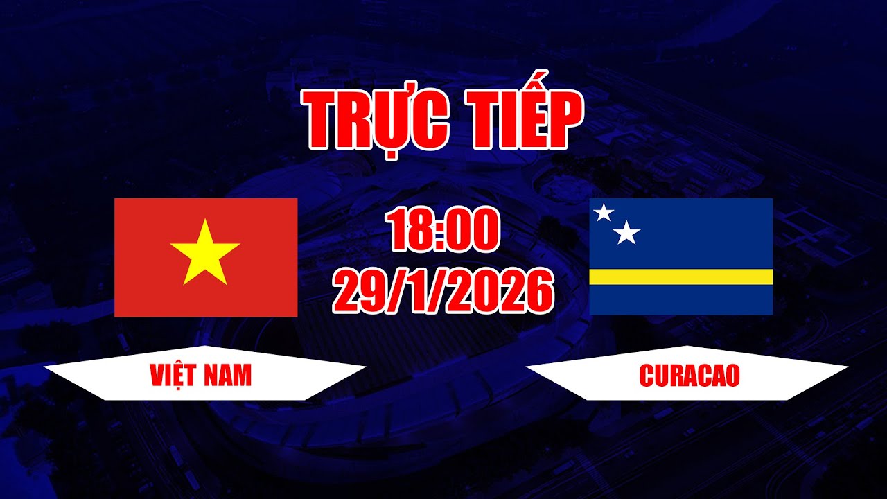 TRỰC TIẾP | Việt Nam - Curacao | Trận chung kết phải định đoạt bằng loạt sút luân lưu cân não